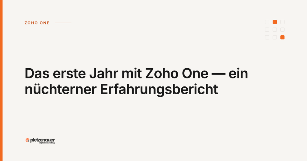 Das erste Jahr mit Zoho One — ein nüchterner Erfahrungsbericht