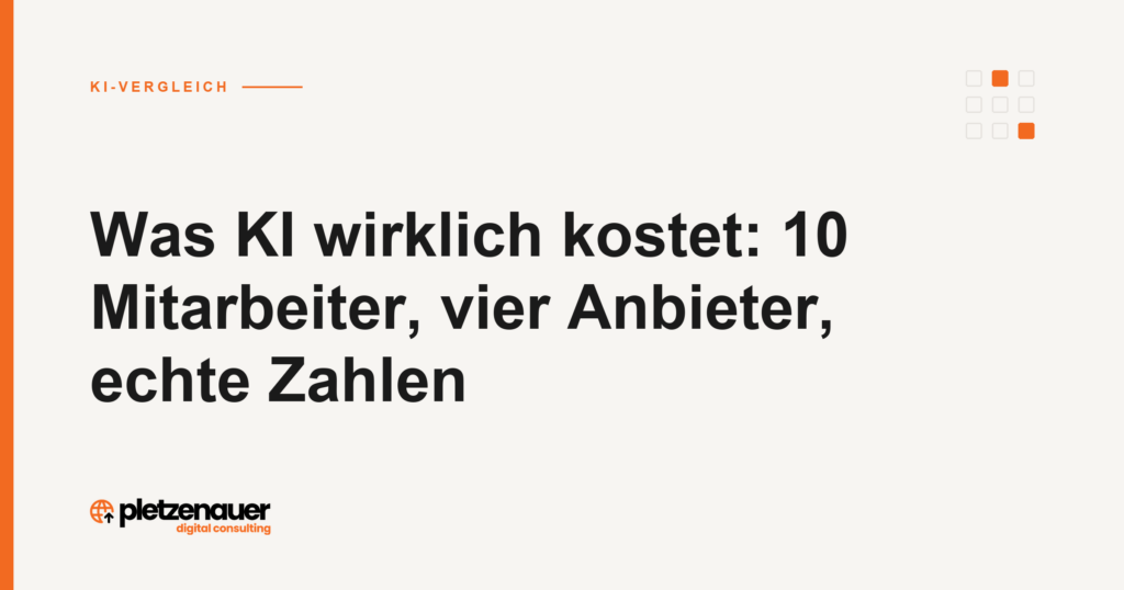 Was KI wirklich kostet: 10 Mitarbeiter, vier Anbieter, echte Zahlen