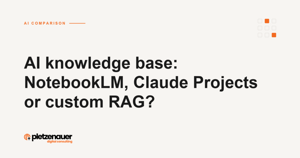 AI knowledge base: NotebookLM, Claude Projects or custom RAG?